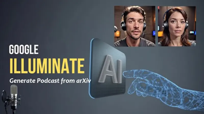 Illuminate: 用arXiv生成语音播客
