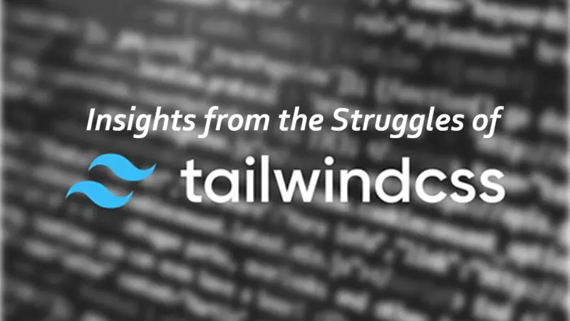 Tailwind CSS困境的启示