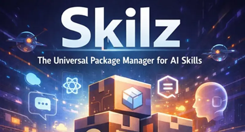 Skilz：代理技能包管理器