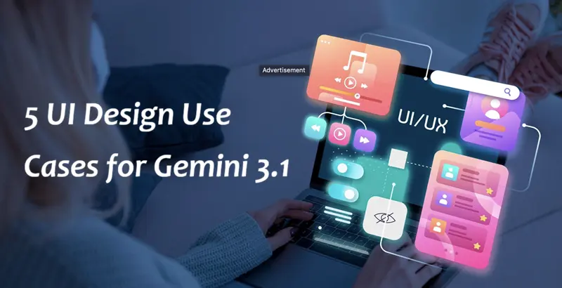 Gemini 3.1的5个UI设计用例