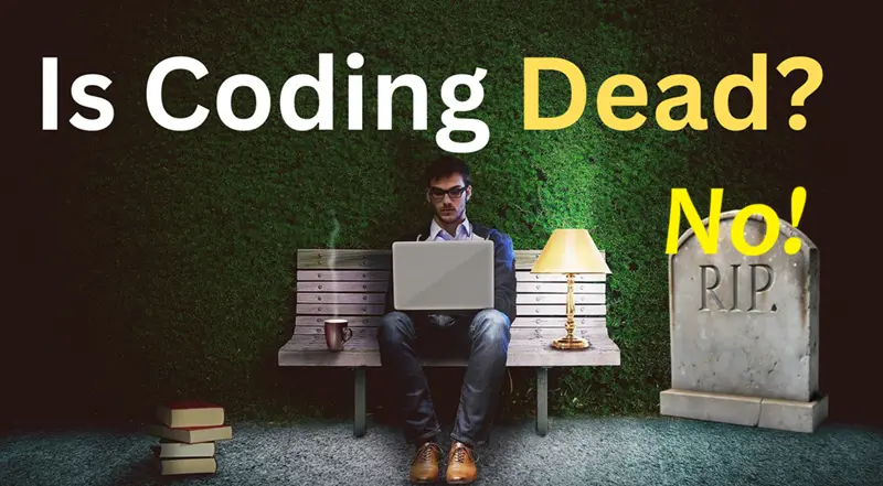 编程已死？No！
