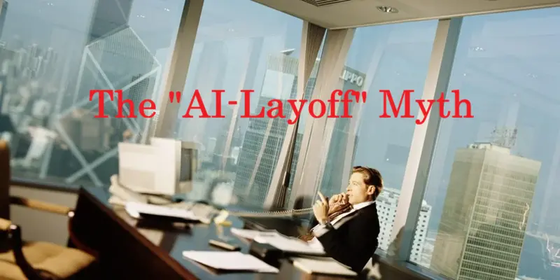 "AI 裁员"神话