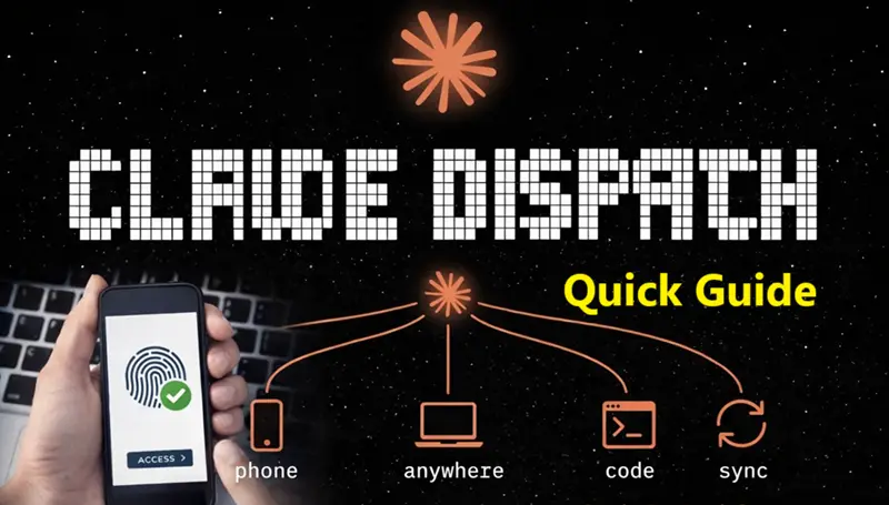 Claude Dispatch 快速指南