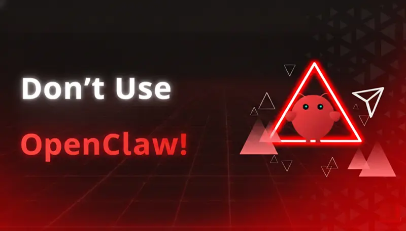 不要使用 OpenClaw