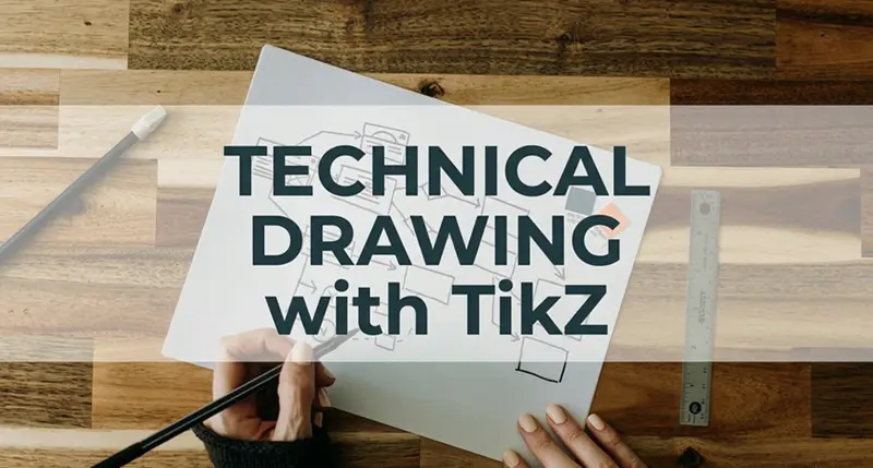 用 TikZ 绘制技术图形