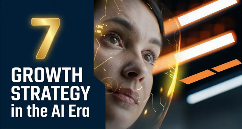 AI时代的7个增长策略