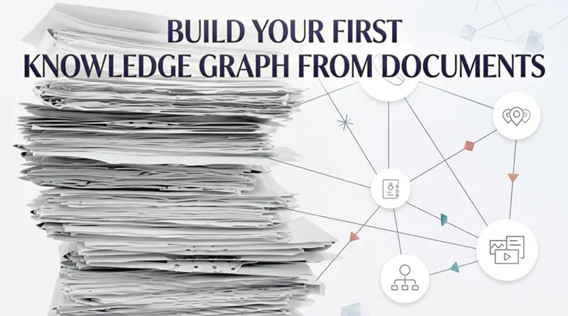 从文档构建你的第一个知识图谱