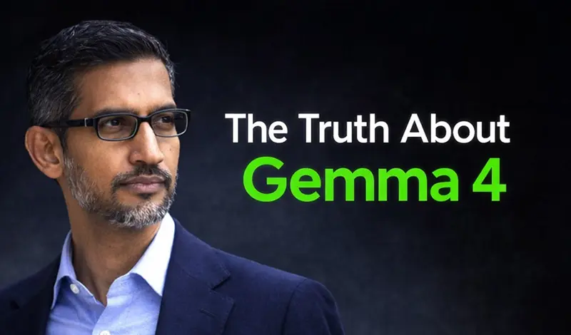 关于Gemma 4的真相