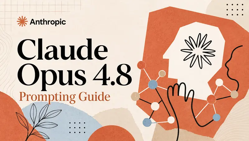 Claude Opus 4.8 提示词指南
