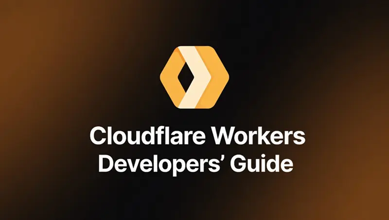Cloudflare Workers开发者指南