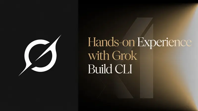 Grok Build CLI 上手体验