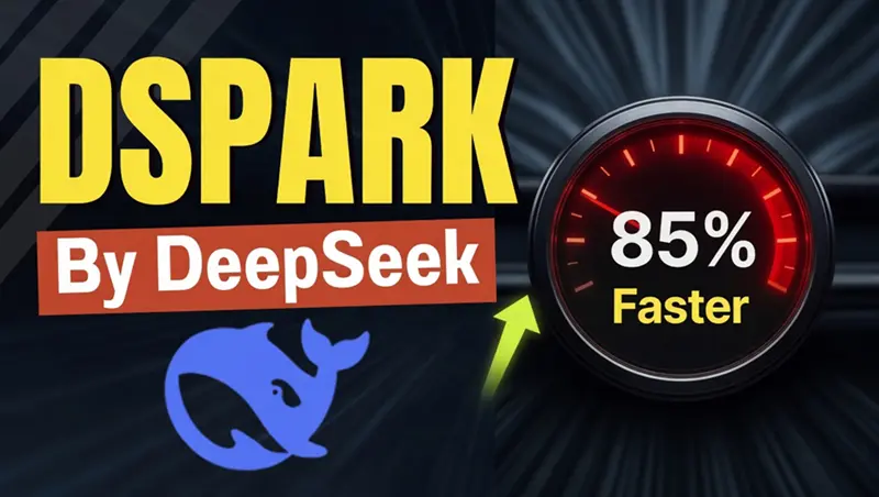 DeepSeek DSpark 让推理提速85%