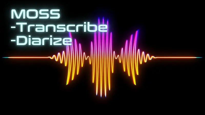 MOSS-Transcribe-Diarize