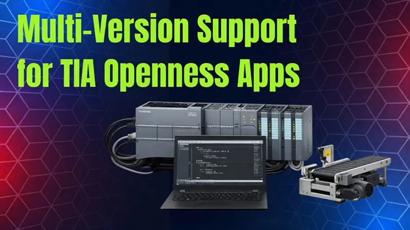 TIA Openness 应用的多版本支持