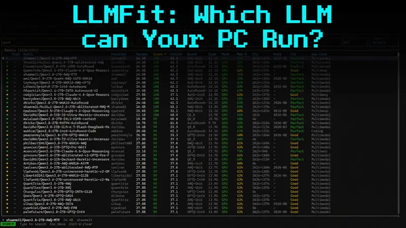 LLMFit: 你的PC能运行哪个LLM?