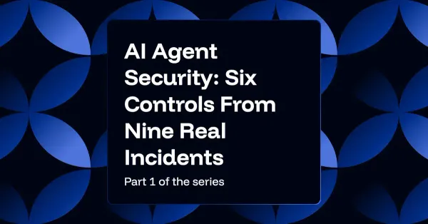 AI Agent 安全：九起事故、六项控制与 MCP 供应链
