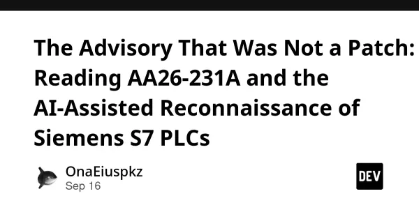 AI 降低了 PLC 攻击门槛：AA26-231A 之后的防御清单